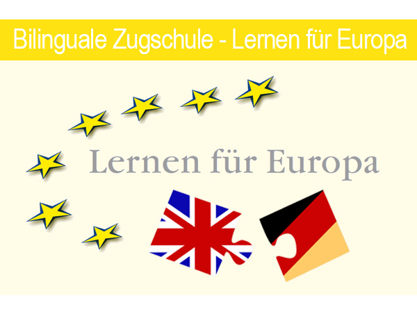 Bilinguale Zugschule - Lernen für Europa